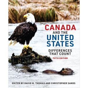 Canada and the United States: Differences That Count, Fifth Edition -- David Tho